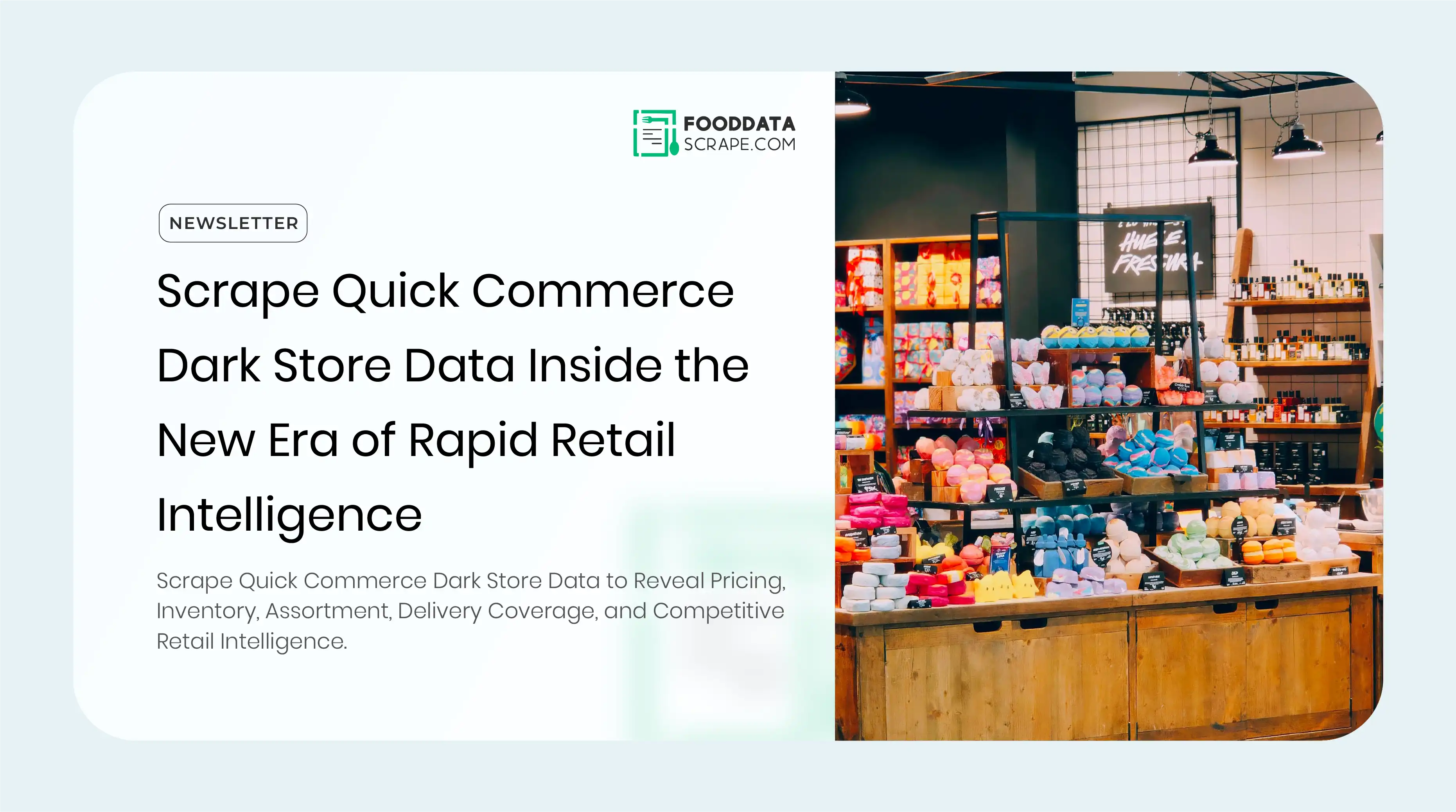 Scrape Quick Commerce Dark Store Data: Inside the New Era of Rapid Retail Intelligence